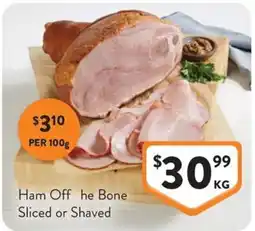 Foodworks Ham Off the Bone offer