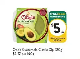 Foodworks Obela Guacamole Classic Dip offer