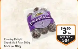 Foodworks Country Delight Snowballs offer