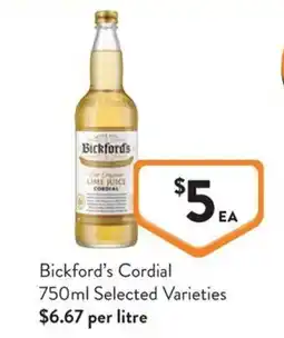 Foodworks Bickford's Cordial Selected Varieties offer