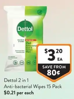 Foodworks Dettol 2 in 1 Anti-bacterial Wipes offer