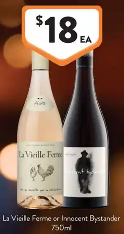 Foodworks La Vieille Ferme or Innocent Bystander offer