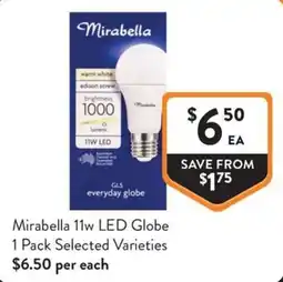 Foodworks Mirabella 11w LED Globe offer