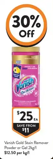Foodworks Vanish Gold Stain Remover offer