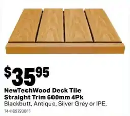 Mitre 10 NewTechWood Deck Tile offer