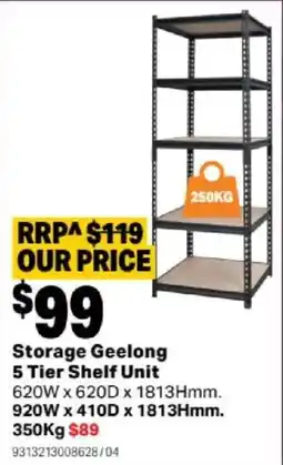 Mitre 10 Storage Geelong 5 Tier Shelf Unit offer