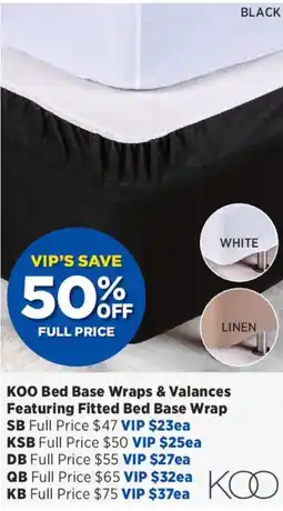 Spotlight KOO Bed Base Wraps & Valances offer