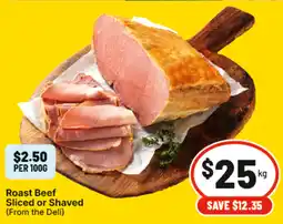 IGA Roast Beef Sliced or Shaved offer