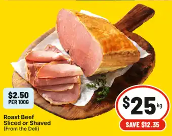 Roast Beef Sliced or Shaved