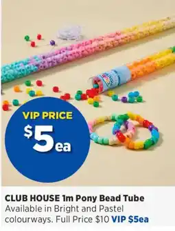 Spotlight CLUB HOUSE 1m Pony Bead Tube offer