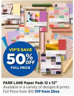 Spotlight Park Lane Paper Pads 12 x 12" offer