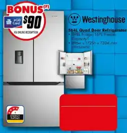 The Good Guys Westinghouse 564L Quad Door Refrigerator offer