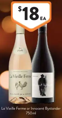 Foodworks La Vieille Ferme or Innocent Bystander offer