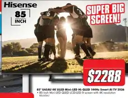 The Good Guys Hisense 85" U6SAU 4K ULED Mini-LED Hi-QLED 144Hz Smart Al TV 2026 offer