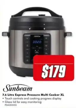 The Good Guys Sunbeam 7.6 Litre Express Pressure Multi Cooker XL offer