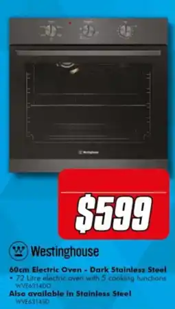 The Good Guys Westinghouse 60cm Electric Oven - Dark Stainless Steel offer