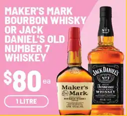 Supa Valu Maker's Mark Bourbon Whisky or Jack Daniel's Old Number 7 Whiskey offer
