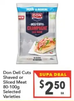 Supa Valu Don Deli Cuts Shaved or Sliced Meat offer