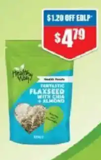 Chemist Warehouse Healthy Way Fantastic Flaxseed with Chia + Almond offer