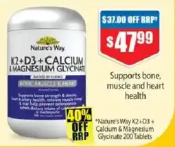 Chemist Warehouse Nature's Way K2+D3+Calcium & Magnesium Glycinate offer