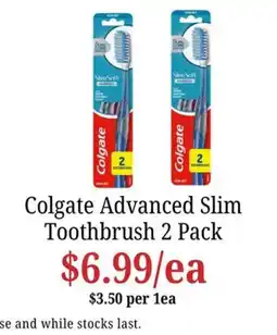 Farmer Jack's Colgate Advanced Slim Toothbrush offer
