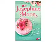 BIG W The Cake Maker&#039;s Wish by Josephine Moon offer