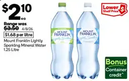 Woolworths Mount Franklin Lightly Sparkling Mineral Water offer