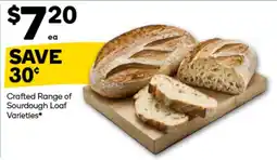 Woolworths Crafted Range of Sourdough Loaf Varieties offer