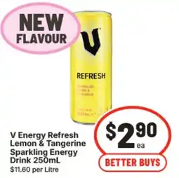 IGA V Energy Refresh Lemon & Tangerine Sparkling Energy Drink offer
