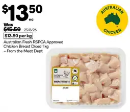 Woolworths Australian Fresh RSPCA Approved Chicken Breast Diced offer