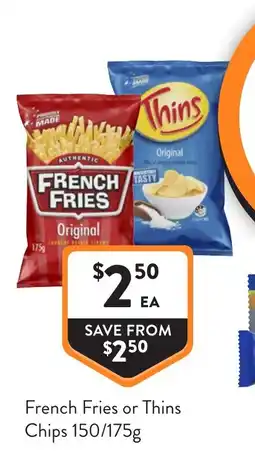 Foodworks French Fries or Thins Chips offer