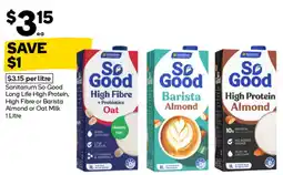 Woolworths Sanitarium So Good High Protein, High Fibre or Barista Almond or Oat Milk offer