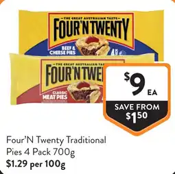 Foodworks Four'N Twenty Traditional Pies offer