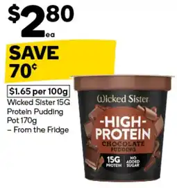 Woolworths Wicked Sister High Protein Chocolate Pudding offer