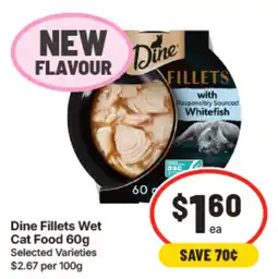 IGA Dine Fillets Wet Cat Food offer