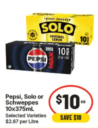 Pepsi, Solo or Schweppes