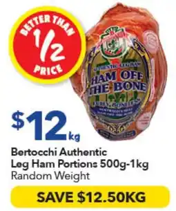 Ritchies Bertocchi Authentic Leg Ham Portions offer