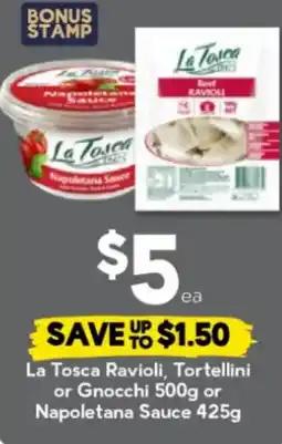 Drakes La Tosca Ravioli, Tortellini or Gnocchi offer