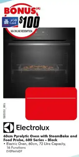 The Good Guys Electrolux 60cm Pyrolytic Oven with SteamBake and Food Probe, 600 Series - Black offer