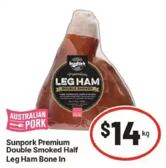 Sunpork Premium Leg Ham Bone In