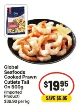 IGA Global Seafoods Cooked Prawn Cutlets Tail offer