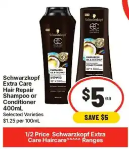 IGA Schwarzkopf Extra Care Hair Repair Shampoo or Conditioner offer