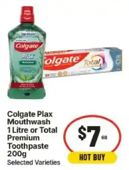 IGA Colgate Plax Mouthwash or Total Premium Toothpaste offer