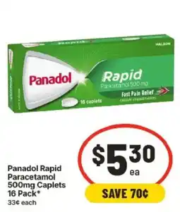 IGA Panadol Rapid Paracetamol 500mg Caplets offer