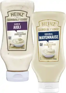 Coles Heinz Seriously Good Aioli or Mayonnaise 500mL offer