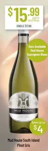 Chambers Cellars Mud House South Island Pinot Gris offer