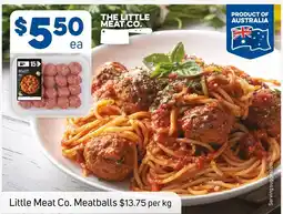Foodland Little Meat Co. Meatballs offer