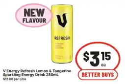 IGA V Energy Refresh Lemon & Tangerine Sparkling Energy Drink offer