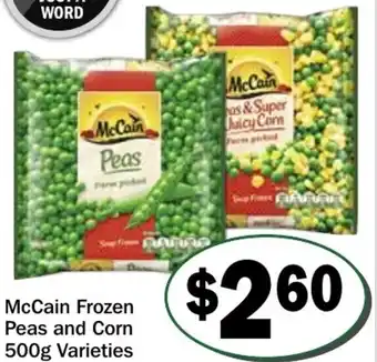 Friendly Grocer McCain Frozen Peas And Corn 500g offer