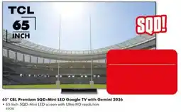 The Good Guys TCL 65" C8L Premium SQD-Mini LED Google TV with Gemini 2026 offer